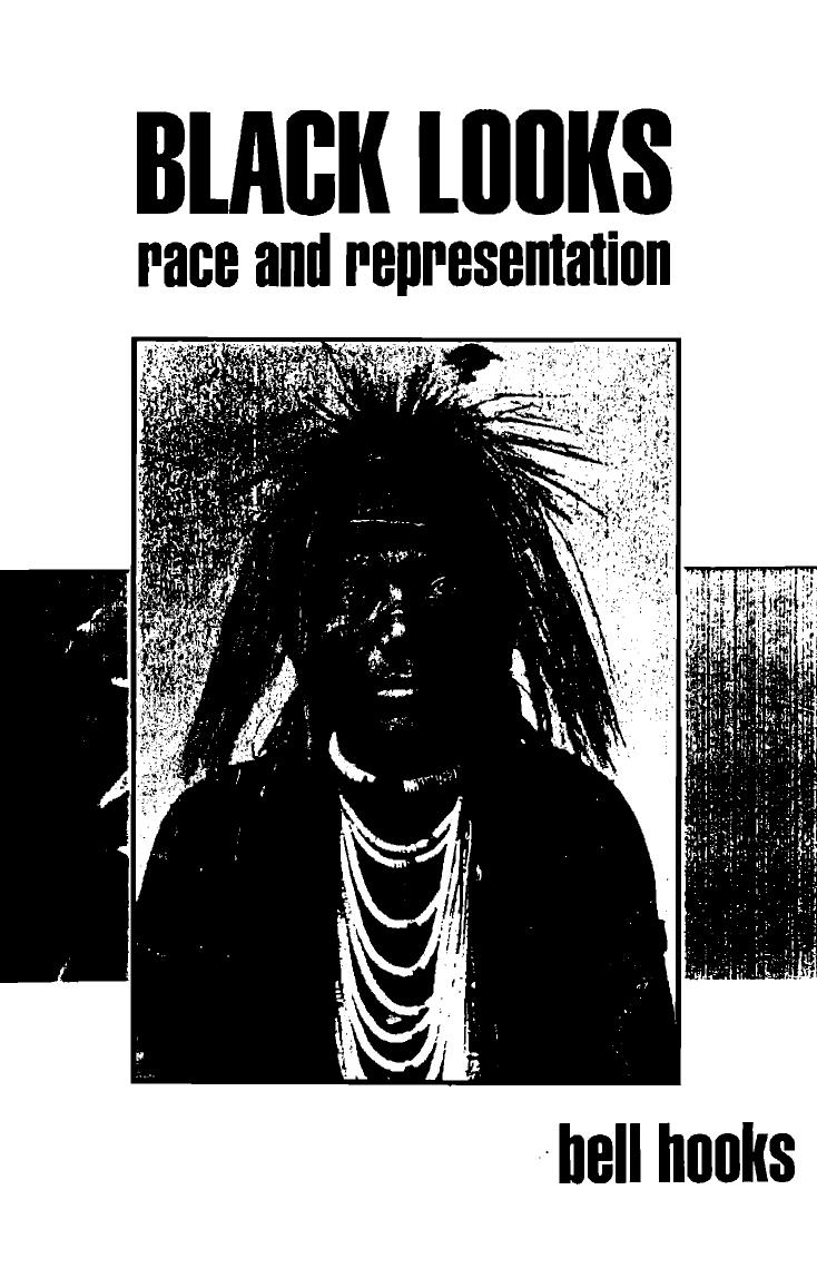 Hooks by Black Looks; Race & Representation (1992)