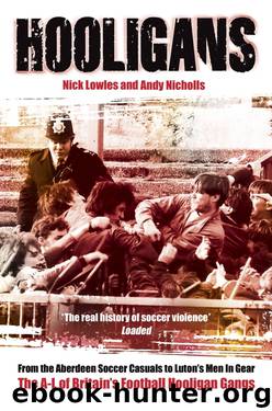 Hooligans by Nick Lowles & Andy Nicholls