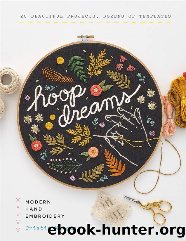Hoop Dreams: Modern Hand Embroidery - PDFDrive.com by Cristin Morgan