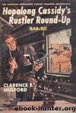 Hopalong Cassidy's Rustler Round-Up by Clarence E. Mulford
