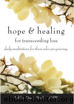 Hope & Healing for Transcending Loss by Ashley Davis Bush
