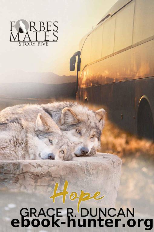 Hope (Forbes Mates Book 5) by Duncan Grace R