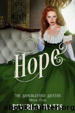 Hope (The Shackleford Sisters Book 4) by Beverley Watts