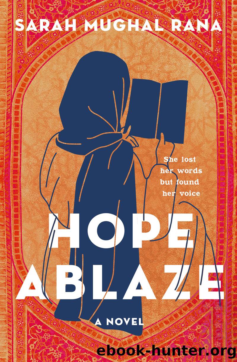 Hope Ablaze by Sarah Mughal Rana