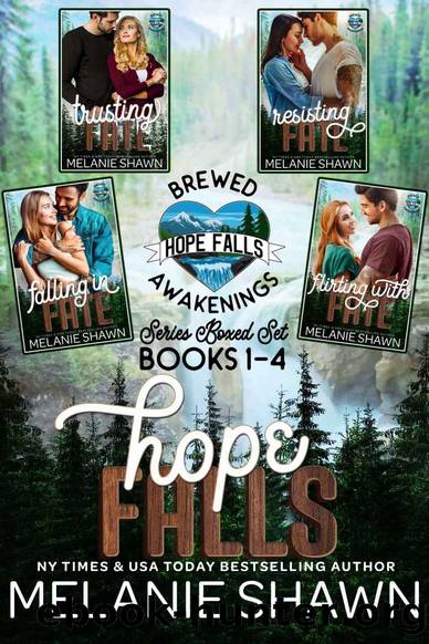 Hope Falls: Brewed Awakenings: Series Boxed Set books 1-4 by Shawn Melanie