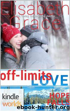 Hope Falls: Off-Limits Love (Kindle Worlds Novella) by Elisabeth Grace