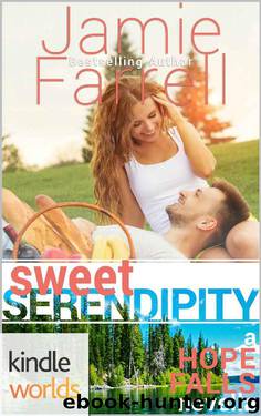 Hope Falls: Sweet Serendipity (Kindle Worlds Novella) by Jamie Farrell