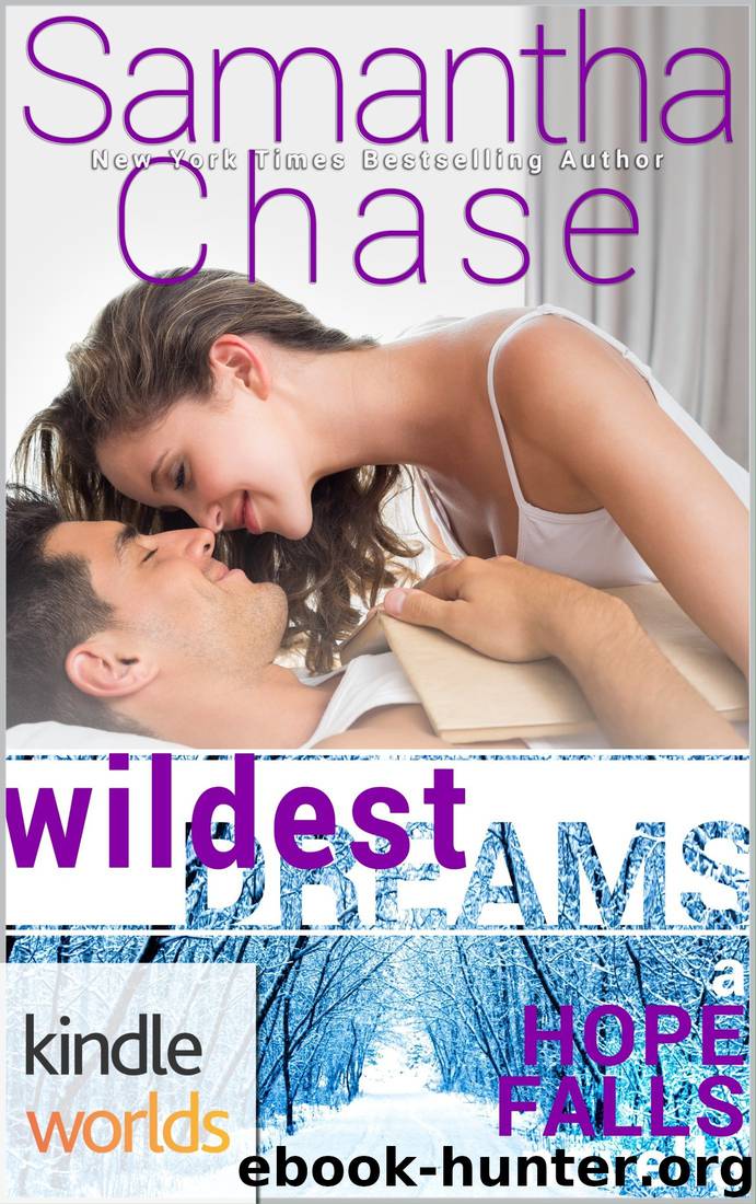 Hope Falls: Wildest Dreams (Kindle Worlds Novella) by Samantha Chase