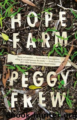 Hope Farm by Peggy Frew