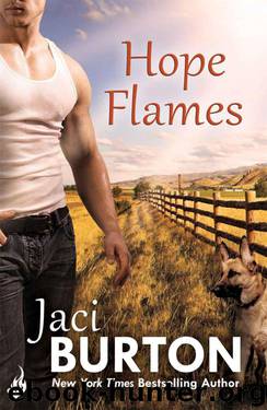 Hope Flames: Hope Book 1 by Jaci Burton