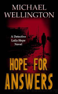 Hope For Answers: (Laila Hope Book 1) by Michael Wellington