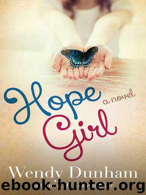 Hope Girl by Wendy Dunham
