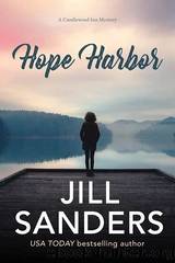 Hope Harbor by Jill Sanders