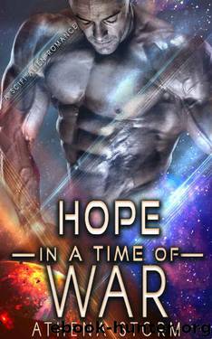 Hope In A Time Of War: A SciFi Alien Romance by Athena Storm