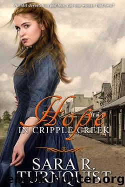 Hope In Cripple Creek by Sara R. Turnquist