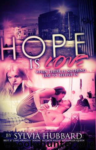 Hope Is Love by Sylvia Hubbard