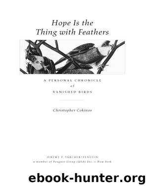 Hope Is the Thing with Feathers by Christopher Cokinos