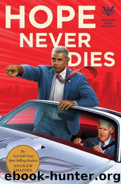 Hope Never Dies by Andrew Shaffer