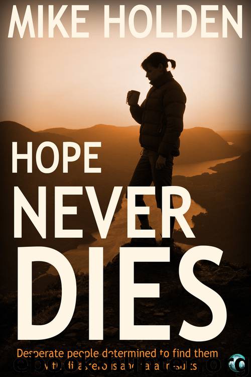 Hope Never Dies by Mike Holden