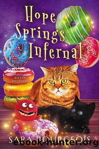 Hope Springs Infernal (Familiar Kitten Mysteries Book 16) by Sara Bourgeois