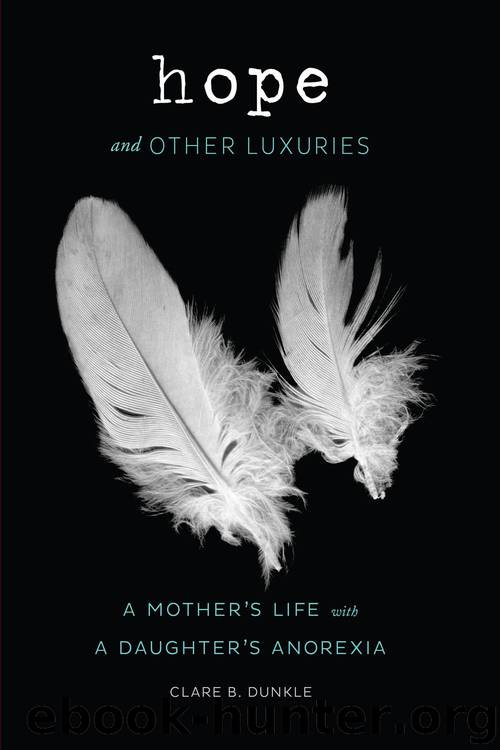 Hope and Other Luxuries by Clare B. Dunkle