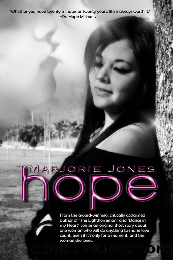 Hope by Marjorie Jones