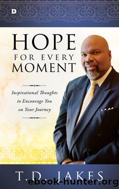 Hope for Every Moment by T. D. Jakes
