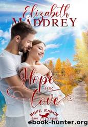 Hope for Love by Elizabeth Maddrey