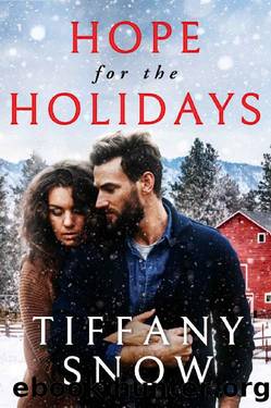 Hope for the Holidays by Tiffany Snow