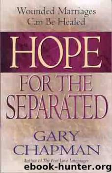 Hope for the Separated by Gary D. Chapman