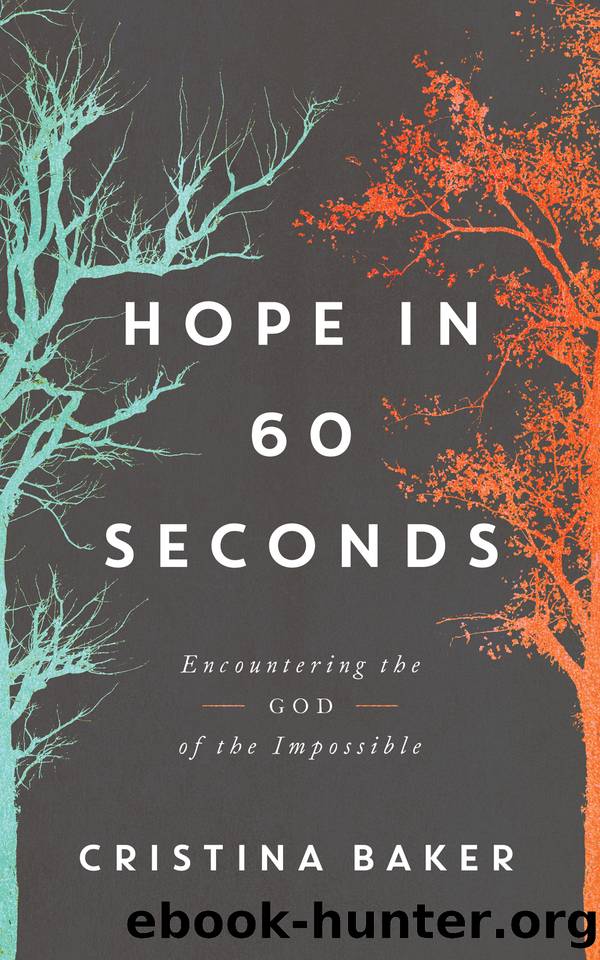 Hope in 60 Seconds by Cristina Baker