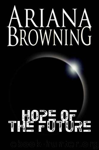Hope of the Future by Ariana Browning
