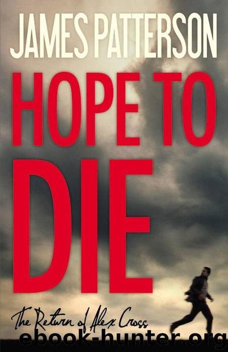 Hope to Die (Alex Cross Book 22) by James Patterson