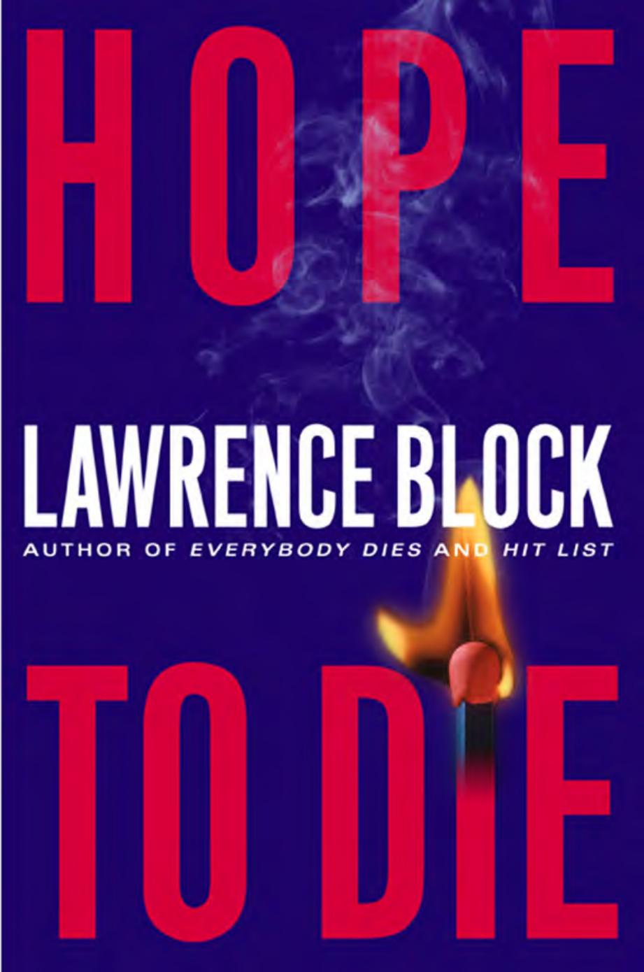 Hope to Die by Block Lawrence