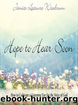 Hope to Hear Soon by Janice Woodrum