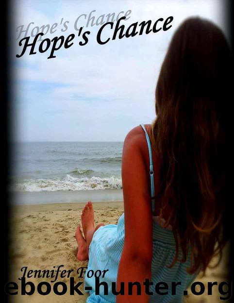 Hope's Chance by Jennifer Foor