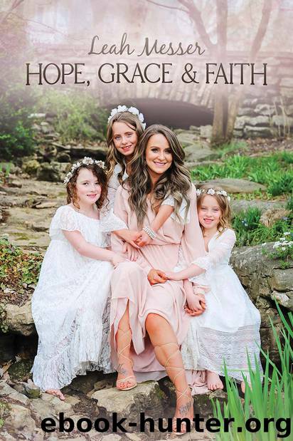 Hope, Grace, & Faith by Leah Messer