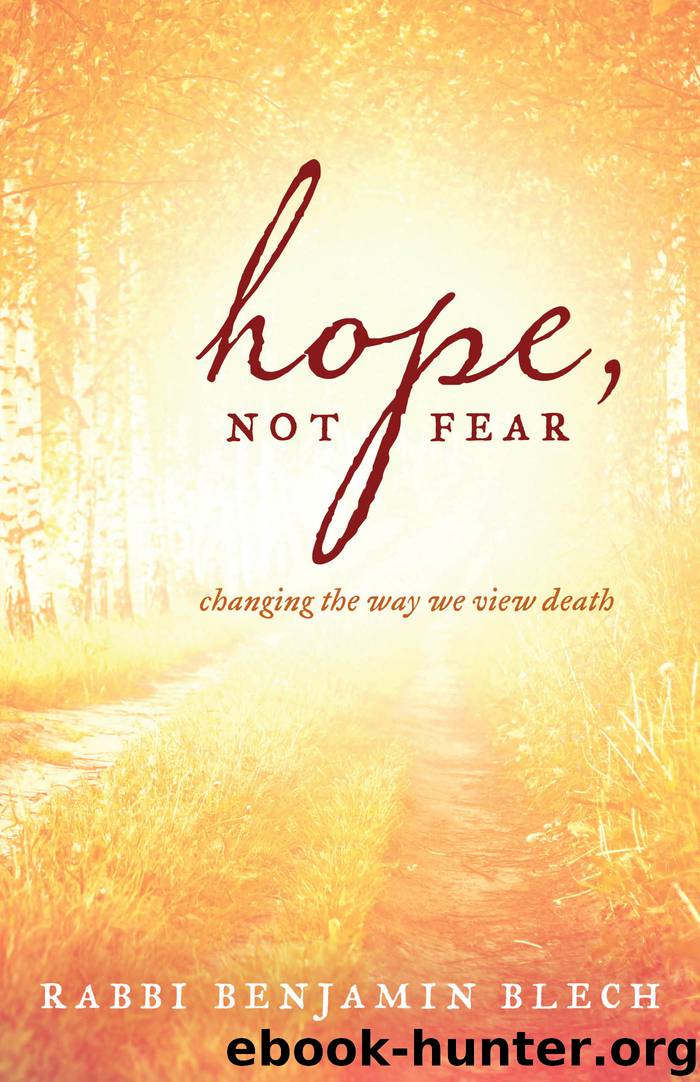Hope, Not Fear by Rabbi Benjamin Blech