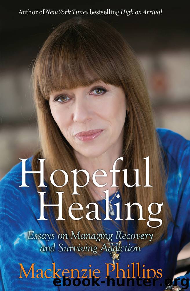 Hopeful Healing by Mackenzie Phillips