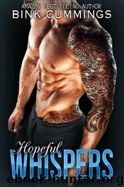 Hopeful Whispers: (Sacred Sinners MC - Texas Chapter #2) by Bink Cummings