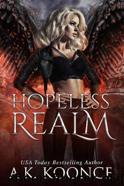 Hopeless Realm: A Reverse Harem Series (The Hopeless Series Book 3) by A.K. Koonce