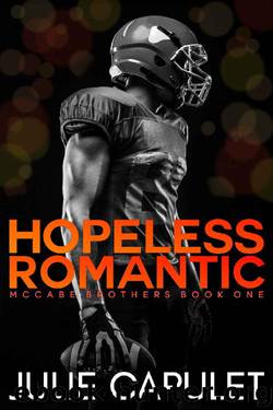 Hopeless Romantic: McCabe Brothers Book 1 by Julie Capulet