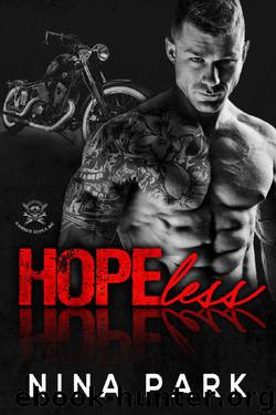 Hopeless: A Motorcycle Club Romance (Damned Devils MC) (Broken by the Biker Collection Book 2) by Nina Park