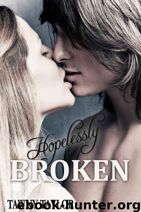Hopelessly Broken by Tawny Taylor