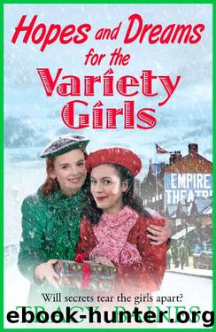 Hopes and Dreams for The Variety Girls by Tracy Baines