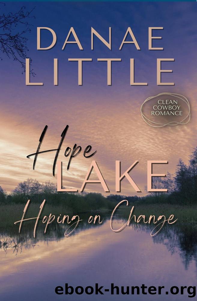 Hoping on Change by Danae Little