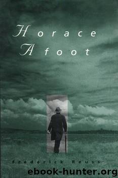 Horace Afoot by Frederick Reuss