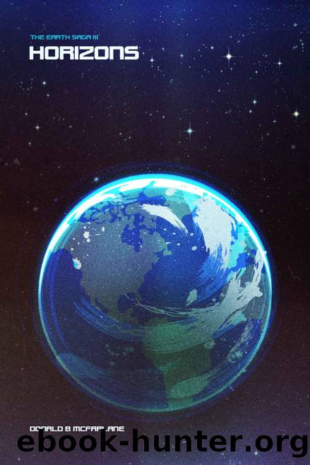 Horizons: The Earth Saga III by Donald B. McFarlane