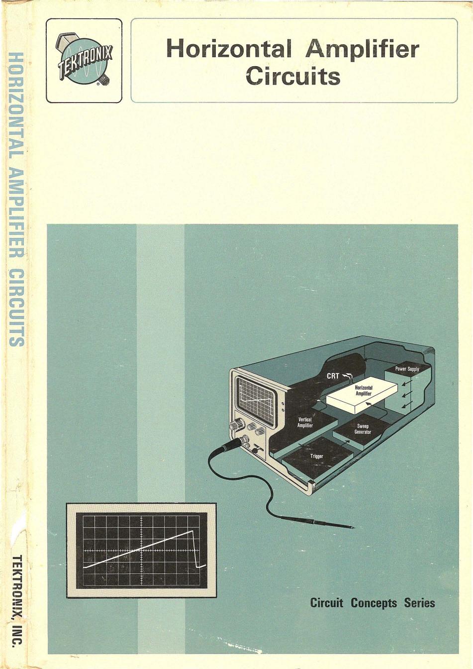 Horizontal Amplifier Circuits by Kenneth L. Arthur