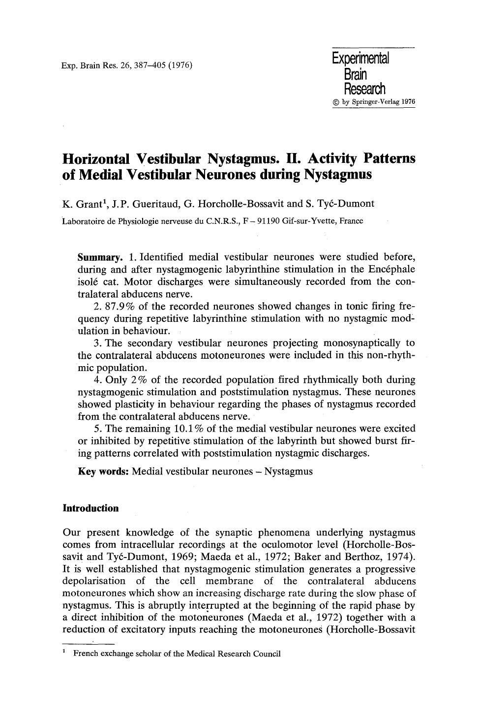 Horizontal vestibular nystagmus. II. Activity patterns of medial vestibular neurones during nystagmus by Unknown